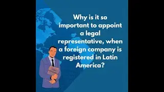 Why is it so important to appoint a legal representative when registering a company in Latin America
