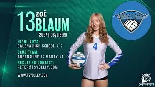 Zo&euml; Blaum | 2027 DS/Libero | Club: Adrenaline Volleyball Academy 17 Marty