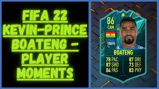 Fifa 22 HOW TO COMPLETE KEVIN PRINCE BOATENG SBC - PLAYER MOMENTS EASY GUIDE PLUS REVIEW