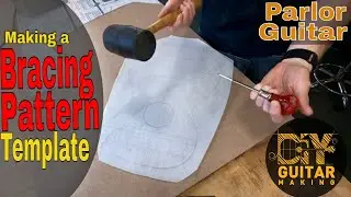 Making a Bracing Pattern Template for My New Parlor Guitar Model