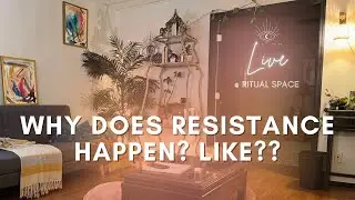 Navigating Resistance, Burnout & Emotional Blocks | LIVE @ Ritual Space | Episode 25