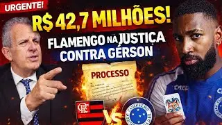 BOMBA/FLAMENGO entra na Justiça contra Gerson, do CRUZEIRO, com cobrança de R$ 42,7 milhões