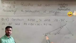 Class 9 practice set 4.3 constructions of triangles geometry