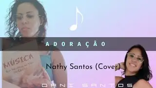 A F&eacute; de um Vencedor- (Iveline) ~ Cover~Adoradora: Nathy Santos