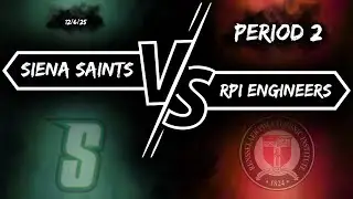 Siena vs RPI - Period 2 - Men's Ice Hockey - 12/6/25