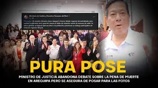 SOLO PARA LA FOTO | Arequipa debate la pena de muerte, pero ministro de Dina les hace el desplante