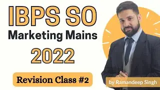 IBPS SO Marketing Mains 2022: Revision Class #2