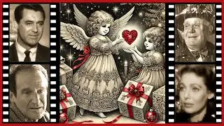Magical Realism in CHRISTMAS MOVIES  - Part 1 -  ANGELS Among Us
