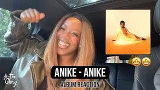 Anike (fka Wande) - ANIKE (Album Reaction)