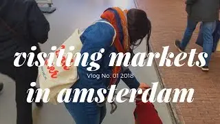 Creative Market in Amsterdam - Vlog No. 01 2018