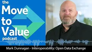 Mark Dunnagan - Interoperability Pt. 2: Open Data Exchange