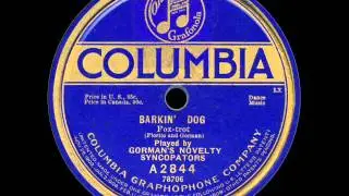 Gorman's Novelty Syncopators: Barkin' Dog (1919)