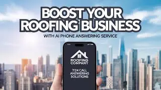 Boost Your Roofing Business with AI Phone answering Service 7/24 call Answering Solutions