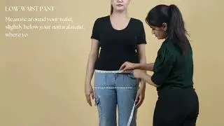 How to Measure Your Low Waist Pant | Easy Step-by-Step Guide
