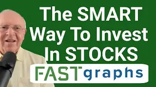 Умный способ инвестировать в акции | FAST Graphs