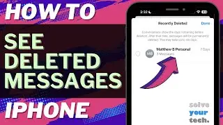 iOS 17: How to See Deleted Messages on iPhone