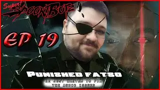 Super SpookiBoiz EP. 19: The Busters are Back