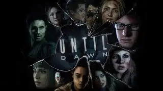 Until Dаwn Дожить до рассвета прохождение  Не успели все собраться уже посрались#2