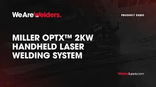 Miller OptX 2kW: The Best Laser Welder Yet? (Demo)