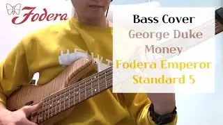 (Bass Cover) George Duke - Money / Fodera Emperor Standard 5