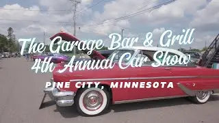 The Garage Bar & Grill 4th Annual Car Show, Small Town Pine City, Minnesota, June 7th, 2025