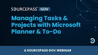 Managing Tasks & Projects with Microsoft Planner & To Do | A Public Sector Microsoft App Training