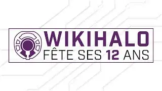 Live - Les 12 ans du WikiHalo !