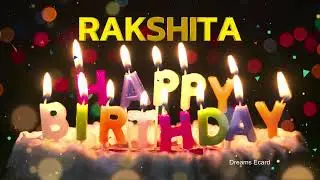 RAKSHITA Happy Birthday Status  |  Happy Birthday RAKSHITA | Special wishes for RAKSHITA #birthday
