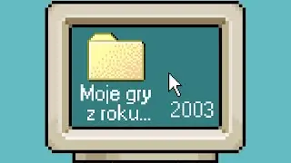 MOJE GRY Z ROKU... 2003