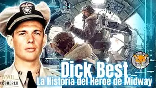Dick Best, La Historia del H&eacute;roe de Midway