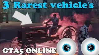 3 Rarest Vehicle's.Ft Rusty tractor.GTA5 ONLINE.