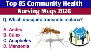 Top 85 Community health nursing mcqs | Important Nursing Mcqs 2026 | NORCET | NCLEX | RRB | ANM |