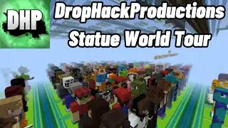 Minecraft | @DropHackProductions Statue World Tour! (Over 700 Statues)
