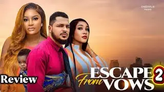 ESCAPE FROM VOW 2 REVIEW(NEW MOVIE ALERT)CHIZZY ALICHI,VAN VICKER/ PLEASE SUBSCRIBE🙏🏻