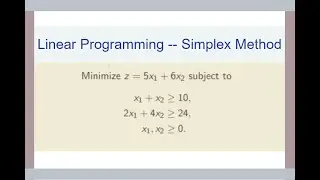 Simplex Method -- A Minimization Problem [EP6]