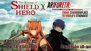 Abyssgate, el H&eacute;roe del Escudo&nbsp;&raquo;&nbsp;Capitulo 19-20