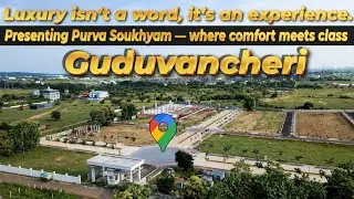 Purva Soukhyam - Luxury Plots in Guduvanchery #plotsforsale #omr #gst #investment #returns #Wonderla