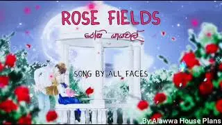 Rose Fields Lyrics - All Faces (රෝස යායවල්) Rosa Yayawal - English Songs Sinhala Subtitles Lyrics