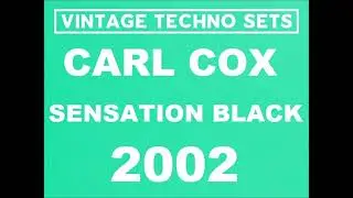 CARL COX SENSATION BLACK 2002
