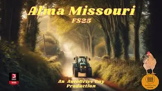 Alma Missouri AutoDrive - Farming Simulator 25 (Updated 26/08/2025)