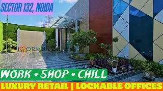 Why Orion One32 is Noida&rsquo;s Game-Changer? | Luxury Retail & Offices 132 with 29-Year Assured Lease