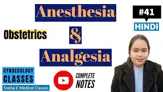Anesthesia & Analgesia in Obstetrics || OBG || Hindi ||