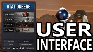Stationeers USER INTERFACE - mouse/keyboard/inventory/CLASSIC MODE/tool tips/GUI buttons/console *