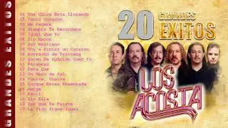 LOS 30 M&Aacute;S GRANDES &Eacute;XITOS LOS ACOSTA &Eacute;XITOS DEL AYER - LOS ACOSTA MIX SOLO LO MEJOR
