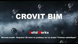 SolidWorks - Mécano-soudé - Esquisse 3D mise en pratique projet “Tréteau métallique” | CROVIT BIM