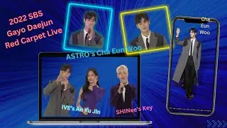 Dec 24, 2022 SBS Gayo Daejun MC Cha Eun Woo, Ive and Key | Red Carpet Live