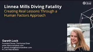 HF and System Safety view of the Linnea Mills Drysuit Diving Fatality