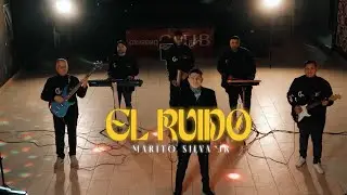 Marito Silva Jr - El Ruido