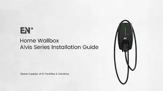 7-11kW Alvis Series Home Wallbox Installation