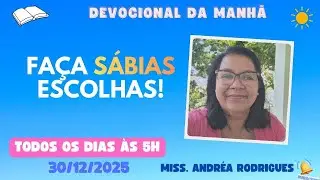DEVOCIONAL DE HOJE 30/12/2025 PROV&Eacute;RBIOS 2:1-6 MISS.ANDR&Eacute;A RODRIGUES#devocionaldiario#f&eacute;